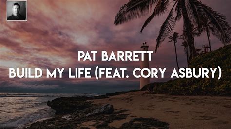Build my life pat barrett lyrics - Feb 5, 2019 · And lead me in love to those around me. Holy there is no one like you. Open up my eyes in wonder. And show me who you are. And fill me with your heart. And lead me in love to those around me. And I will build my life upon your love it is a firm foundation. And I will put my trust in you alone and not retake it. 